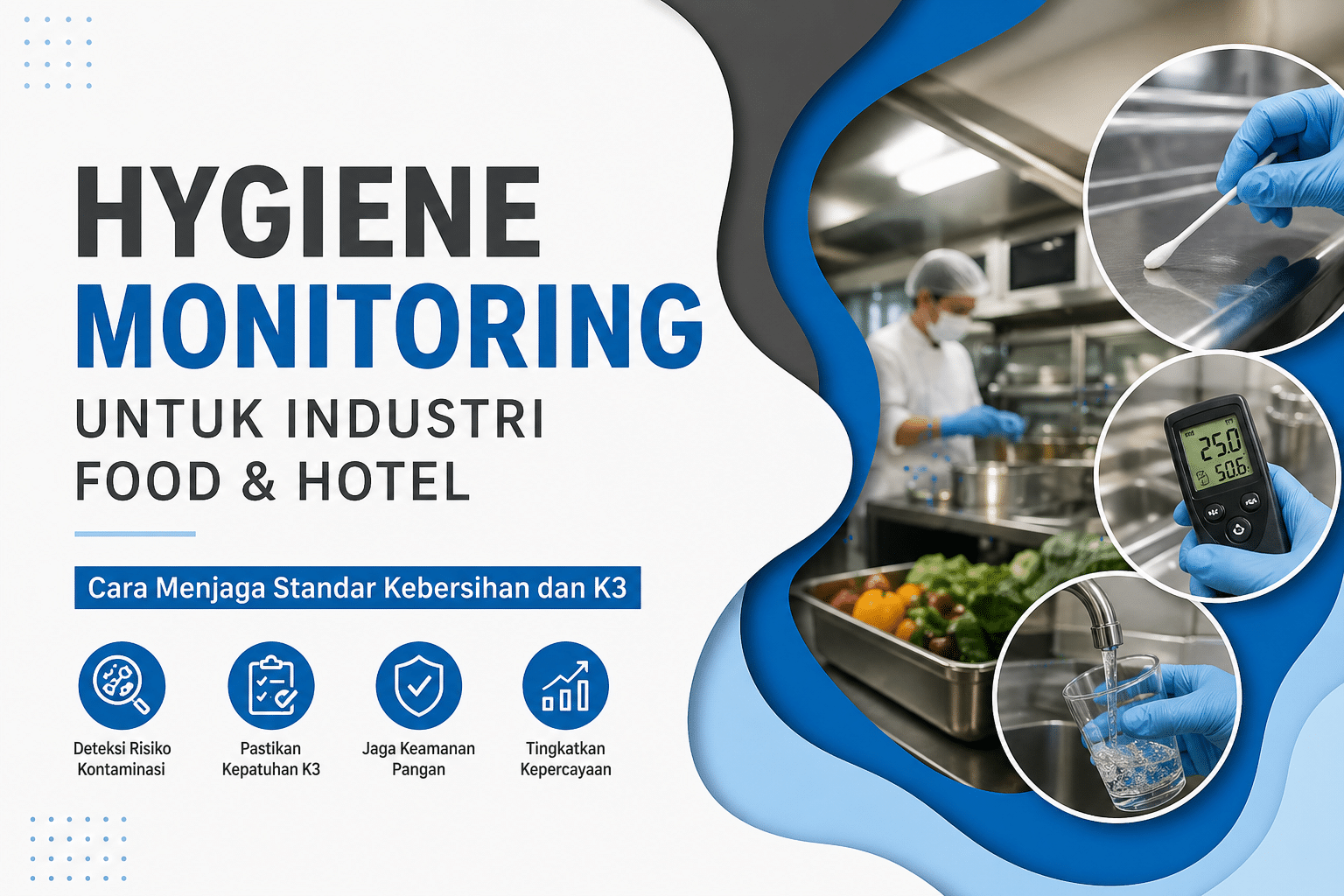Ilustrasi hygiene monitoring industri food dan hotel dengan pengujian kebersihan dapur, air, dan permukaan untuk menjaga standar K3